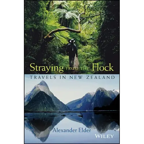 Straying from the Flock: Travels in New Zealand