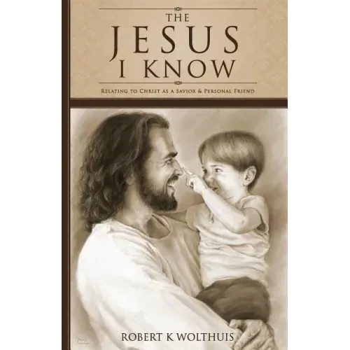 The Jesus I Know