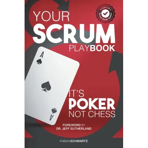 Your Scrum Playbook: It´s Poker, Not Chess