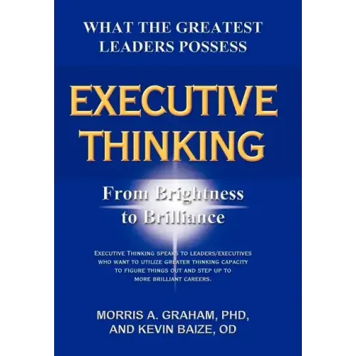 Executive Thinking: From Brightness to Brilliance