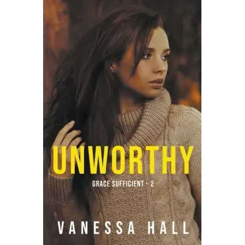 Unworthy