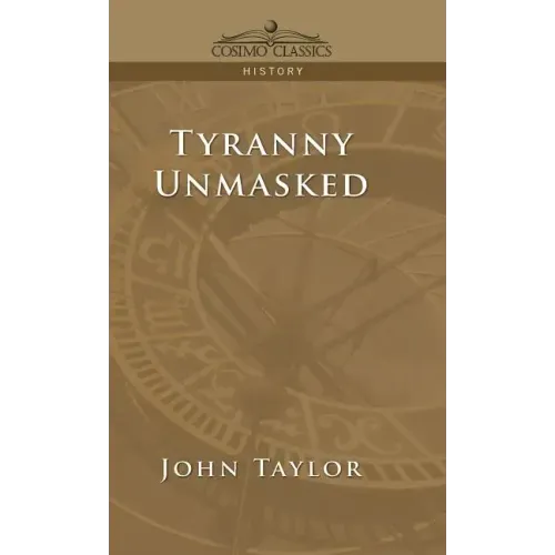 Tyranny Unmasked