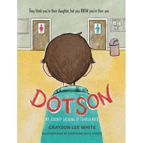 Dotson: My Journey Growing Up Transgender