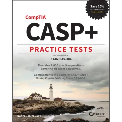 Casp+ Comptia Advanced Security Practitioner Practice Tests: Exam Cas-004