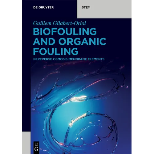 Biofouling and Organic Fouling: In Reverse Osmosis Membrane Elements