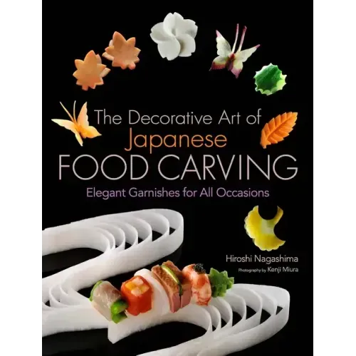 The Decorative Art of Japanese Food Carving: Elegant Garnishes for All Occasions
