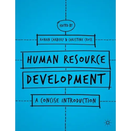 Human Resource Development: A Concise Introduction