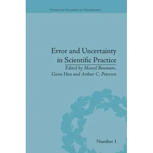 Error and Uncertainty in Scientific Practice