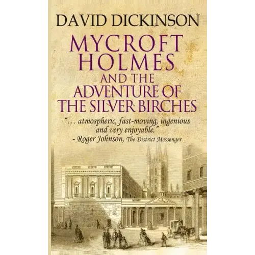 Mycroft Holmes & The Adventure of the Silver Birches