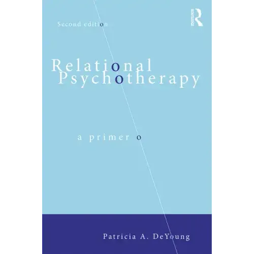 Relational Psychotherapy: A Primer