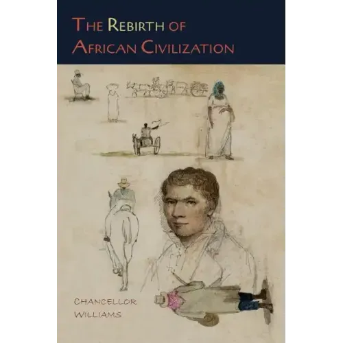 The Rebirth of African Civilization