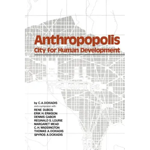 Anthropopolis: City for Human Development