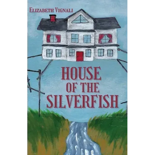 House of the Silverfish