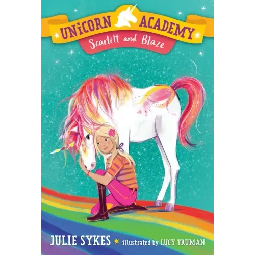 Unicorn Academy #2: Scarlett and Blaze