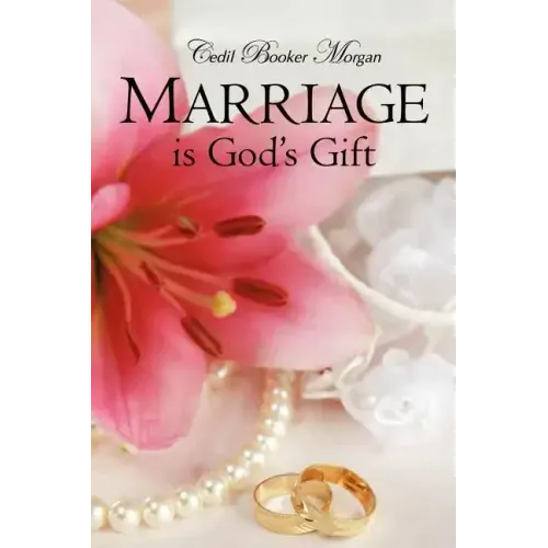 Marriage is God's Gift