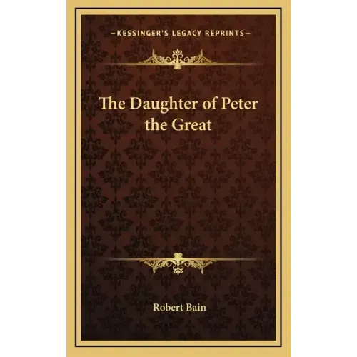 The Daughter of Peter the Great