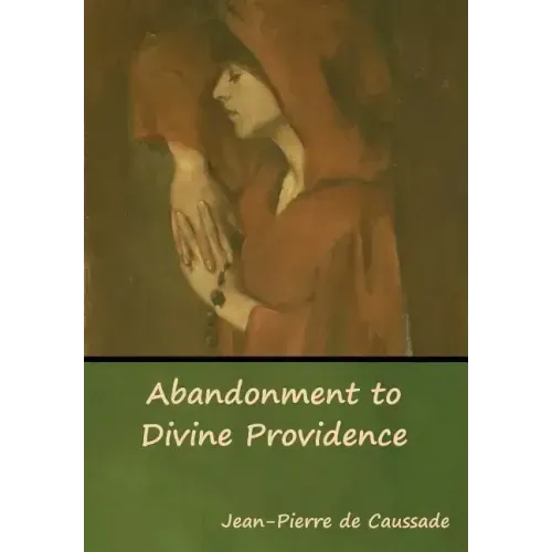 Abandonment to Divine Providence
