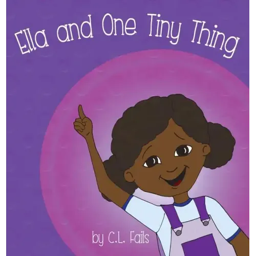 Ella and One Tiny Thing