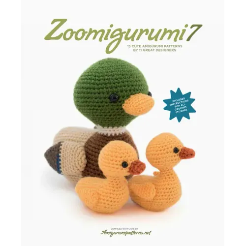 Zoomigurumi 7: 15 Cute Amigurumi Patterns by 11 Great Designers