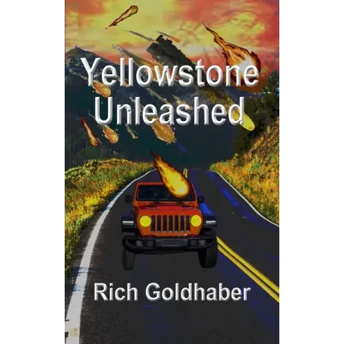 Yellowstone Unleashed