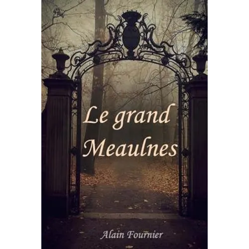Le Grand Meaulnes