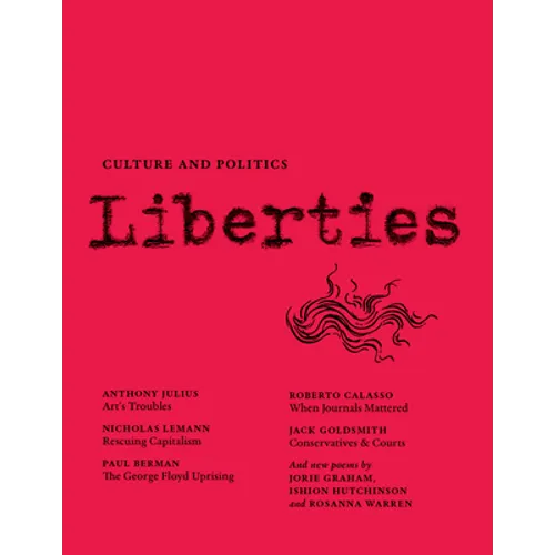 Liberties Journal of Culture and Politics: Winter 2021