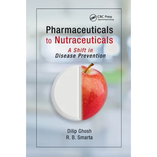 Pharmaceuticals to Nutraceuticals: A Shift in Disease Prevention