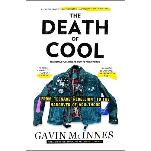 The Death of Cool: From Teenage Rebellion to the Hangover of Adulthood