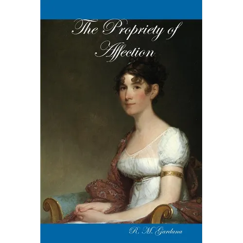 The Propriety of Affection