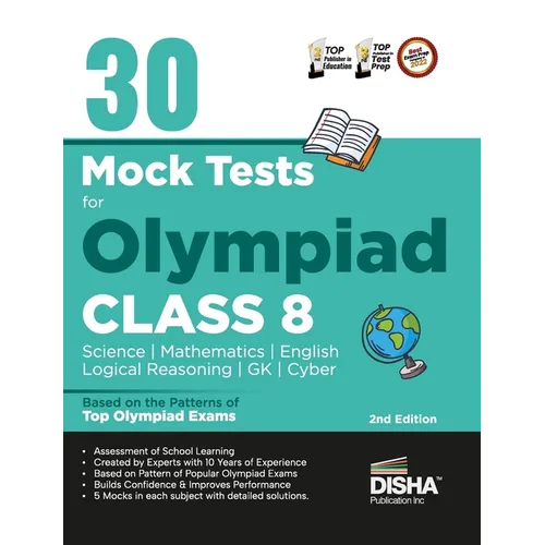 30 Mock Test Series for Olympiads Class 8 Science, Mathematics, English, Logical Reasoning, GK/ Social & Cyber 2nd Edition