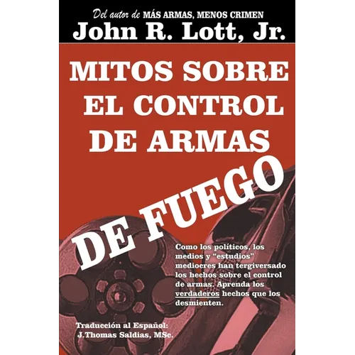 Mitos sobre el Control de Armas de Fuego