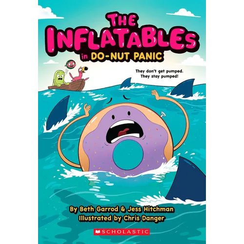 The Inflatables in Do-Nut Panic! (the Inflatables #3): Volume 3