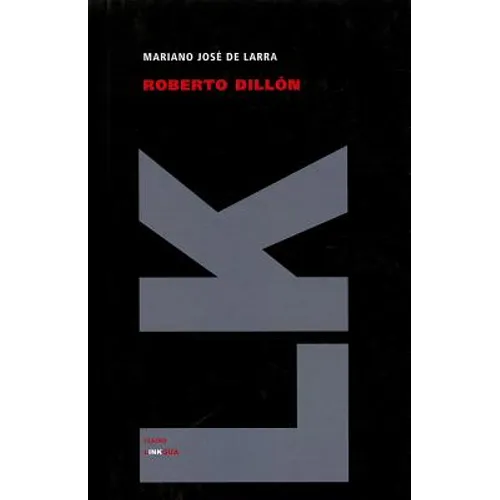 Roberto Dillón o el católico de Irlanda
