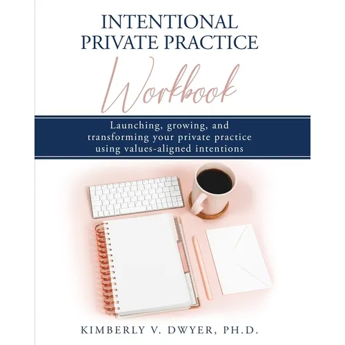 Intentional Private Practice Workbook