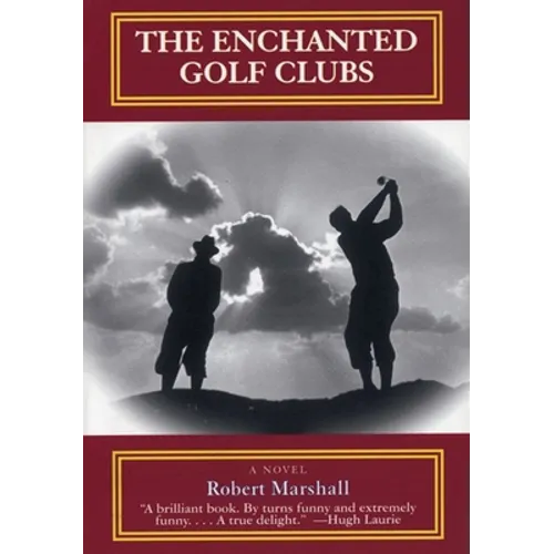 The Enchanted Golf Clubs