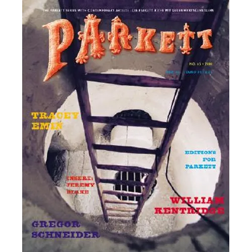 Parkett No. 63 Tracey Emin, William Kentridge, Gregor Schneider: Collaborations