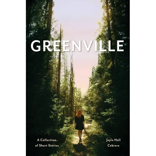 Greenville: A Collection of Short Stories