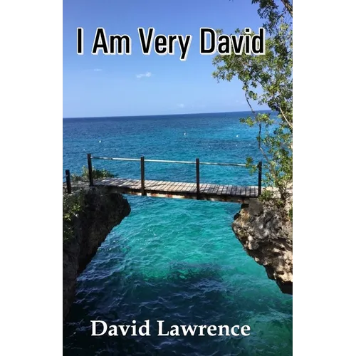 I Am Very David