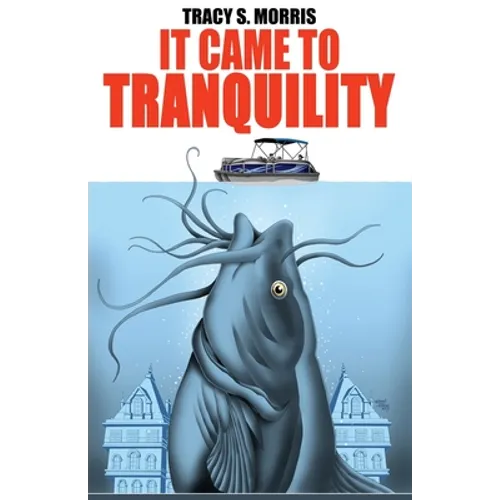 It Came To Tranquility