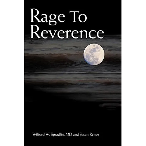 Rage to Reverence