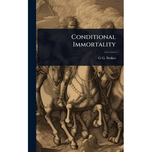Conditional Immortality
