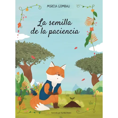 La semilla de la paciencia