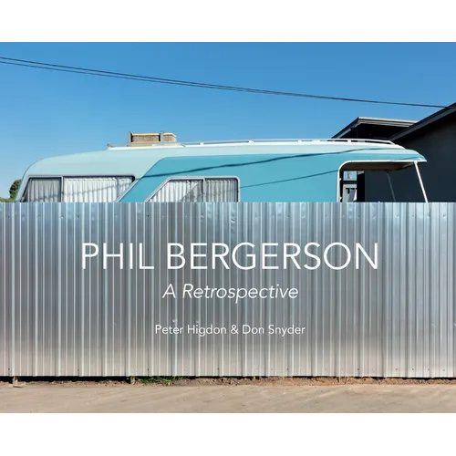 Phil Bergerson: A Retrospective