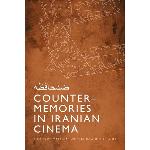 Counter-Memories in Iranian Cinema