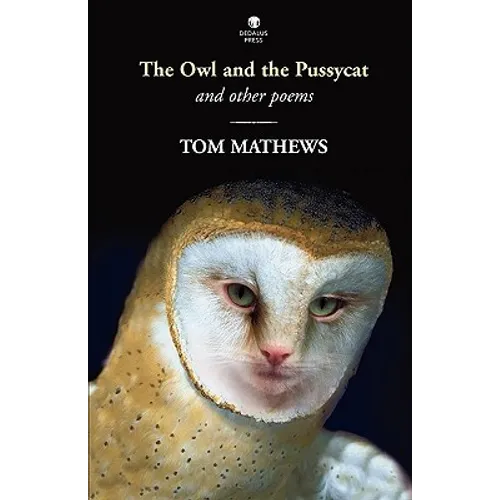 The Owl and the Pussycat: And Other Poems