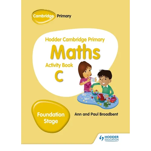 Hodder Cambridge Primary Maths Activity Book C Foundation Stage: Hodder Education Group