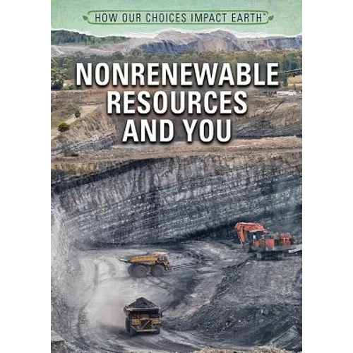 Nonrenewable Resources and You