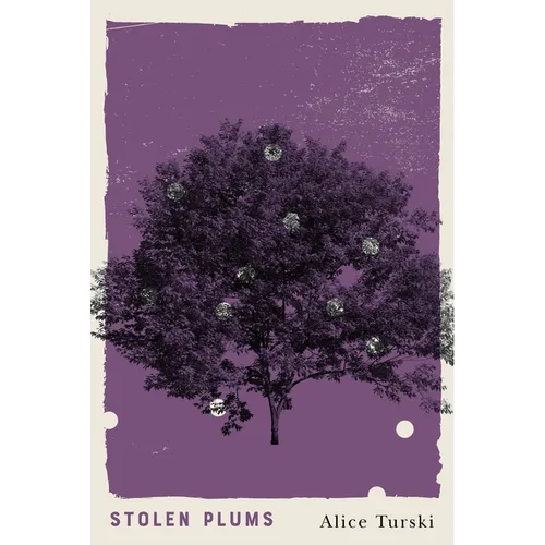 Stolen Plums