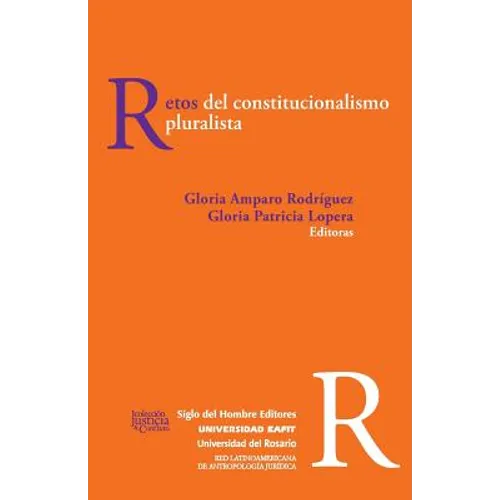 Retos del constitucionalismo pluralista