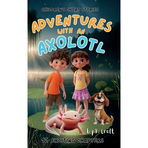 Adventures with an Axolotl